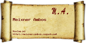 Meixner Ambos névjegykártya